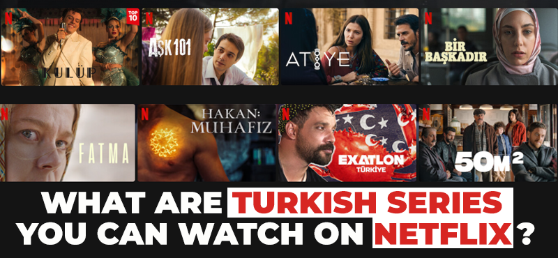 what-are-turkish-series-you-can-watch-on-netflix