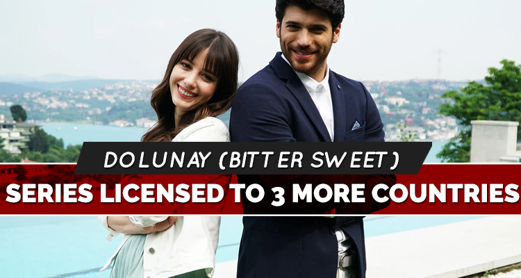 Dolunay (Bitter Sweet) Series Licensed To 3 More Countries