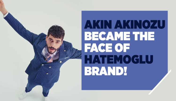 Akin Akinozu became the brand face!