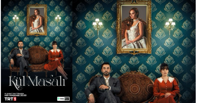 The poster of the TV series Kül Masali has been released